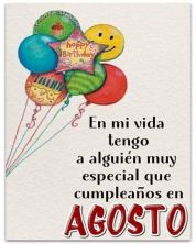 Haga click para ver la imagen ampliada en mi vida tengo a alguien muy especial que cumpleanos en agosto.jpg